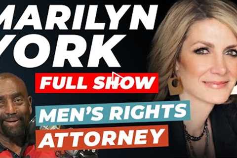 Men's Rights Family Law Attorney, Marilyn York, Joins Jesse! (#216)