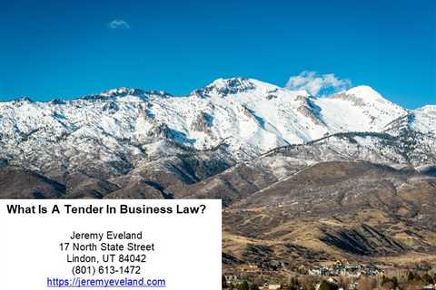 What Is A Tender In Business Law?