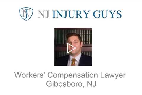 Workers’ Compensation Lawyer Gibbsboro, NJ - NJ Injury Guys