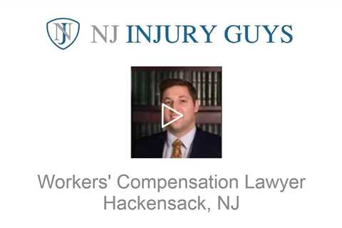 Workers' Compensation Lawyer Hackensack, NJ - NJ Injury Guys