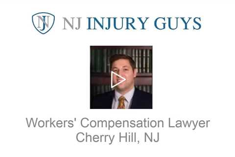 Workers Compensation Lawyer Cherry Hill, NJ - NJ Injury Guys