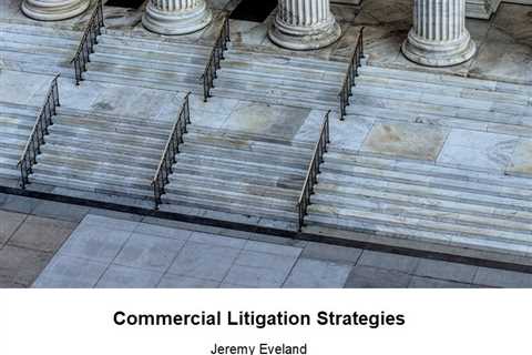 Commercial Litigation Strategies