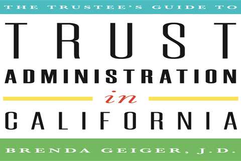 How Long Does It Take to Settle a Revocable Trust After Someone Dies in California?