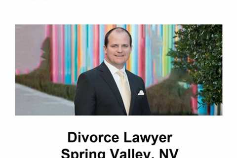 Divorce Lawyer Spring Valley, NV