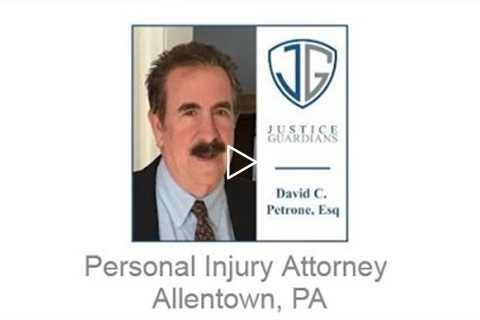 Personal Injury Attorney Allentown, PA - Justice Guardians