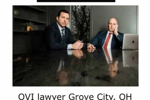 OVI lawyer Grove City, OH