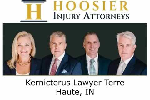 Kernicterus Lawyer Terre Haute, IN