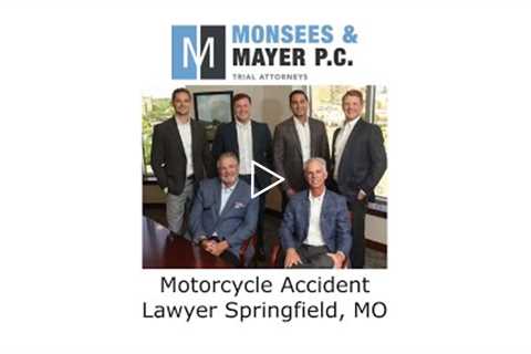 Motorcycle Accident Lawyer Springfield, MO - Mosees & Mayer