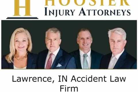 Lawrence, IN Accident Law Firm