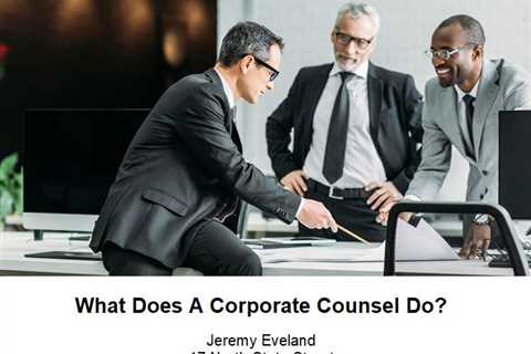 What Does A Corporate Counsel Do?