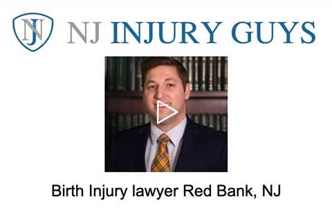 Birth Injury lawyer Red Bank, NJ - NJ Injury Guys