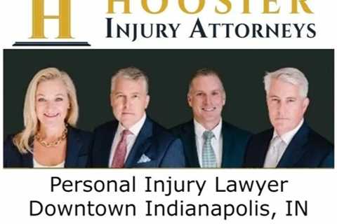 Personal Injury Lawyer Downtown Indianapolis, IN