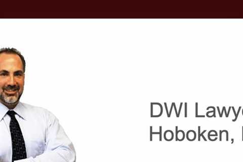 DWI Lawyer Hoboken, NJ