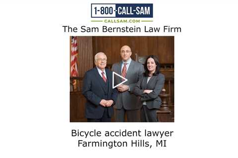 Bicycle accident lawyer Farmington Hills, MI - The Sam Bernstein Law Firm