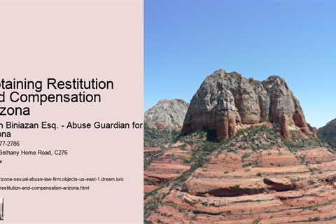 Obtaining Restitution and Compensation Arizona