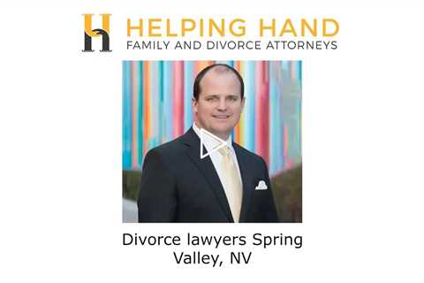 Divorce lawyers Spring Valley, NV - Helping Hand Family and Divorce Attorneys