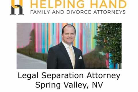 Legal Separation Attorney Spring Valley, NV