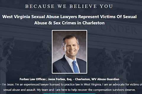 Jesse Forbes Charleston, WV Sexual Assault Lawyer - Abuse Guardian