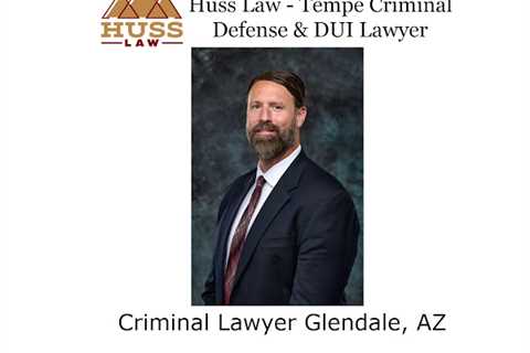 Huss Law - Tempe Criminal Defense & DUI Lawyer