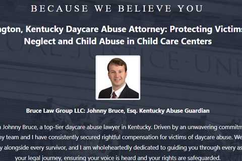 Daycare Sexual Abuse Lawyer Johnny Bruce Louisville, KY