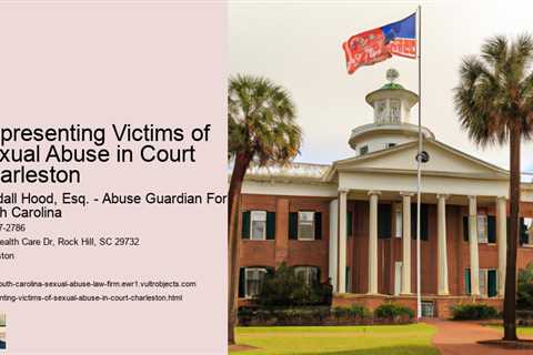 Representing Victims of Sexual Abuse in Court Charleston