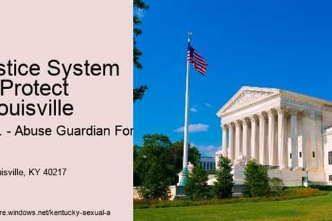 Criminal Justice System Reforms to Protect Survivors Louisville