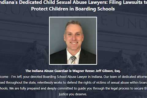 Boarding School Abuse Lawyer Jeff Gibson Indianapolis, IN - Abuse Guardian