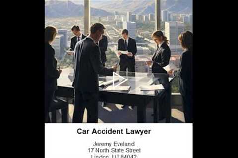 Car Accident Lawyer Nephi Utah