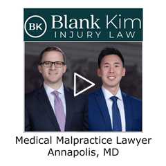 Medical Malpractice Lawyer Annapolis, MD - Blank Kim Injury Law