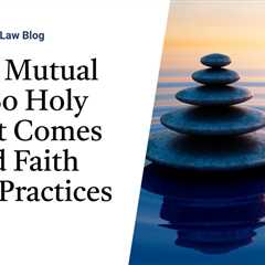 Church Mutual Is Not So Holy When It Comes to Good Faith Claims Practices