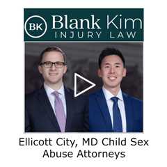 Ellicott City, MD Child Sex Abuse Attorneys - Blank Kim Injury Law