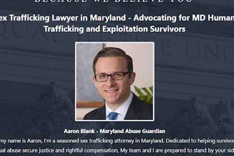 Sex Trafficking Lawyer Aaron Blank Baltimore, MD - Abuse Guardian