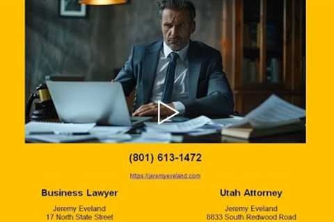 Orem Utah Lawyer for Business Sale (801) 613-1472