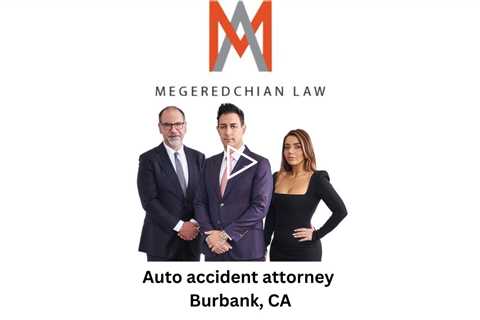 Auto accident attorney Burbank, CA - Megeredchian Law