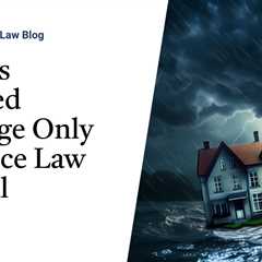 Florida’s Proposed Mortgage Only Insurance Law Is Illegal