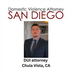 DUI attorney Chula Vista, CA