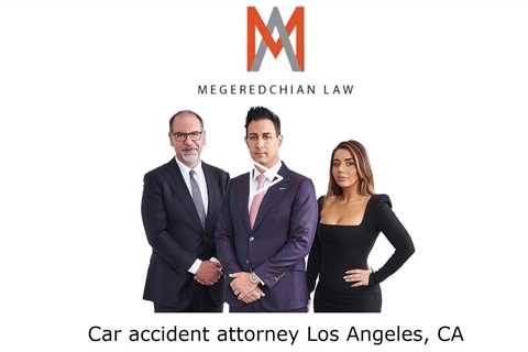 Car accident attorney Los Angeles, CA - Megeredchian Law