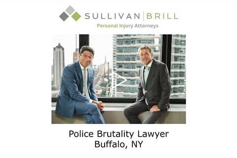 Police Brutality Lawyer Buffalo, NY - Sullivan Brill Personal Injury Attorneys
