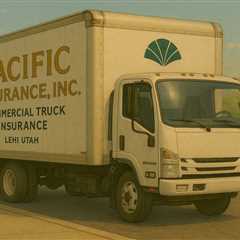Commercial Truck Insurance Companies Lehi Utah