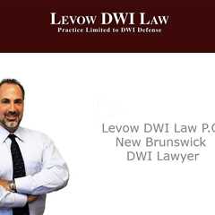 Levow DWI Law P C  New Brunswick DWI Lawyer   Evan Levow