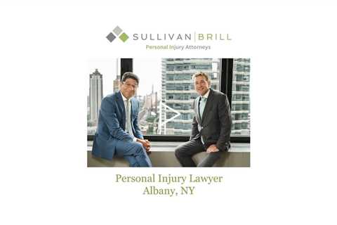 Personal Injury Lawyer Albany, NY - Sullivan Brill Personal Injury Attorneys