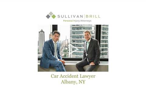 Car Accident Lawyer Albany, NY - Sullivan Brill Personal Injury Attorneys