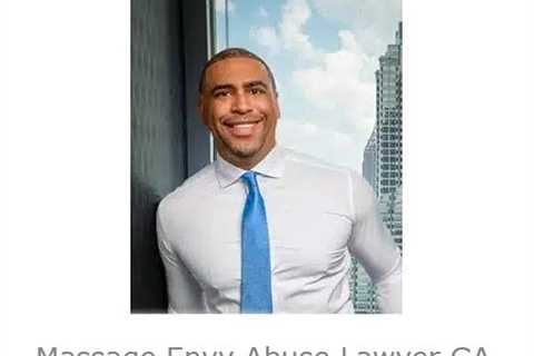 Massage Envy Abuse Lawyer GA - Abuse Guardian - A Podcast For Survivors Of Sexual Abuse