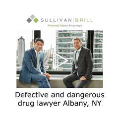 Defective and dangerous drug lawyer Albany, NY - Sullivan Brill Personal Injury Attorneys