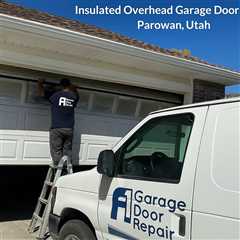 Overhead Garage Door Repair Parowan Utah