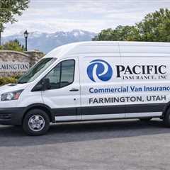 Commercial Van Insurance Quote  Farmington Utah