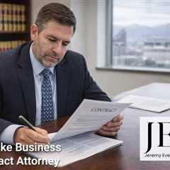 Salt Lake Business Contract Attorney