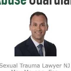 Sexual Trauma Lawyer NJ Max Morgan