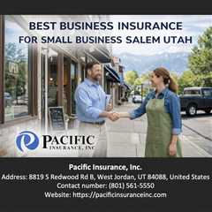 Best Business Insurance for Small Business Salem Utah