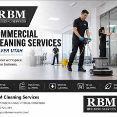 Commercial Cleaning Services Beaver Utah